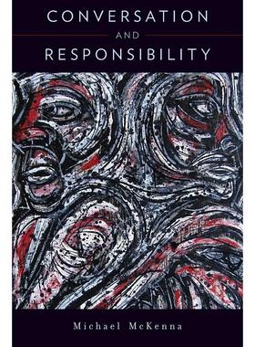 预售【按需印刷】英文原版 Conversation and Responsibility对话与责任 牛津大学出版 原装进口正版书籍