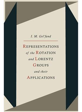 【预售 按需印刷】英文原版 旋转和洛伦兹群的表示及其应用 Representations of the Rotation and Lorentz Groups and Their Appl