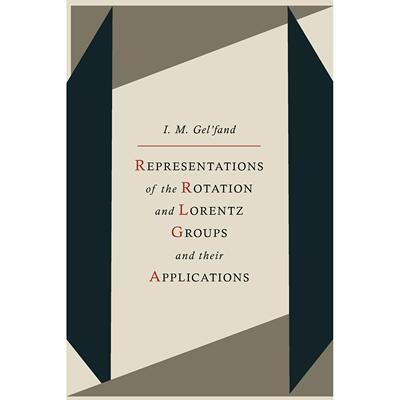 【预售 按需印刷】英文原版 旋转和洛伦兹群的表示及其应用 Representations of the Rotation and Lorentz Groups and Their Appl