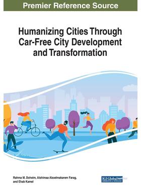 【预售 按需印刷】英文原版通过无车城市发展和转型人性化城市Humanizing Cities Through Car-Free City Development and Transfo