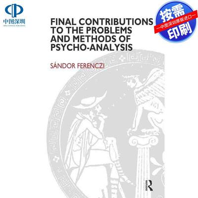 预售【按需印刷】英文原版 对精神分析问题与方法的最后贡献 Final Contributions to the Problems and Methods of Psycho-analys