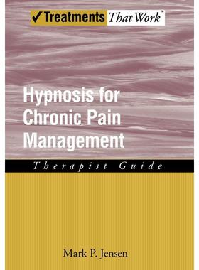 预售【按需印刷】英文原版 Hypnosis for Chronic Pain Management慢性疼痛管理的催眠 牛津大学出版 原版进口正版书籍