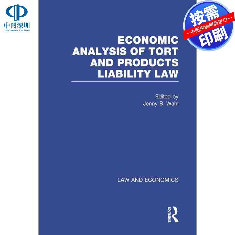 预售【按需印刷】英文原版 侵权和产品责任法的经济分析 Economic Analysis of Tort and Products Liability Law 原装进口正版书
