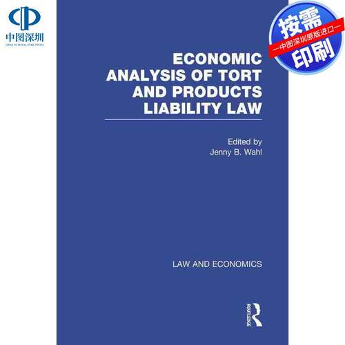 预售【按需印刷】英文原版 侵权和产品责任法的经济分析 Economic Analysis of Tort and Products Liability Law 原装进口正版书