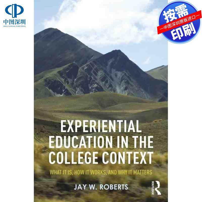 预售【按需印刷】英文原版 大学背景下的体验教育 Experiential Education in the College Context 原装进口正版书籍