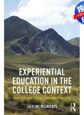 预售【按需印刷】英文原版 大学背景下的体验教育 Experiential Education in the College Context 原装进口正版书籍