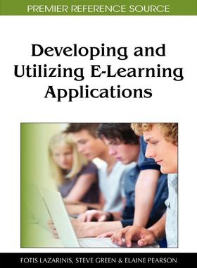 【预售 按需印刷】英文原版开发和利用电子学习应用Developing and Utilizing E-Learning Applications原装进口正版书籍