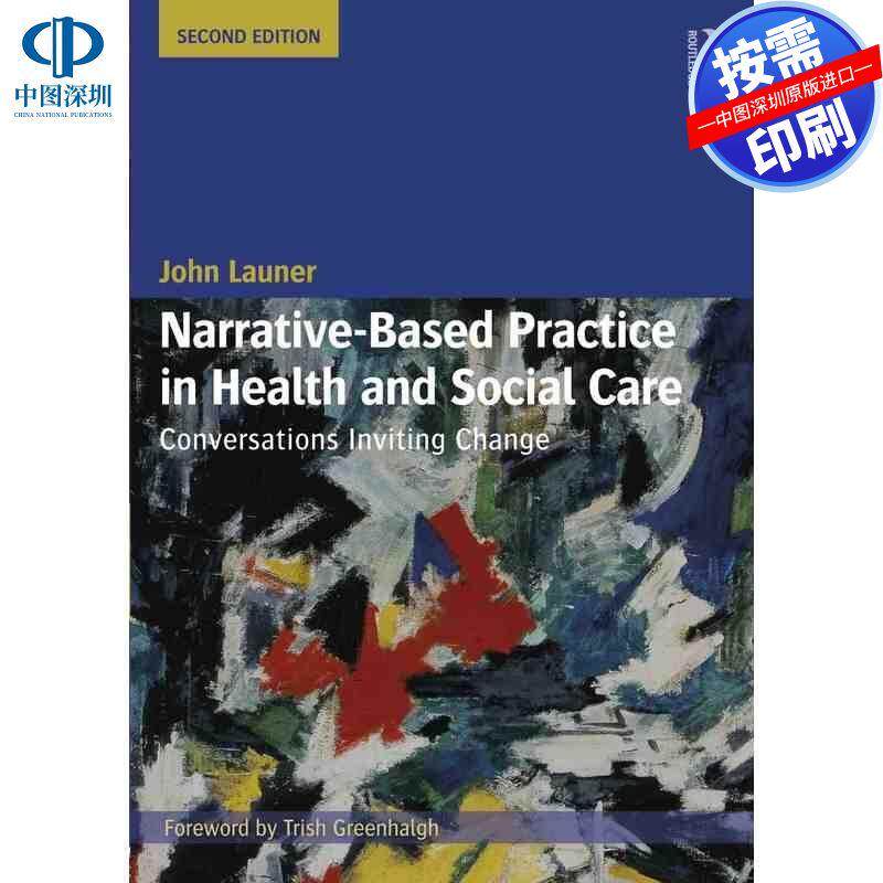 预售【按需印刷】英文原版 健康和社会护理中的叙事实践 Narrative-Based Practice in Health and Social Care 原装进口正版书籍