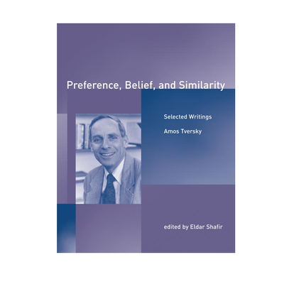 【预售 按需印刷】偏好、信仰与相似性:选集 Preference, Belief, and Similarity: Selected Writings 进口英文正版书籍