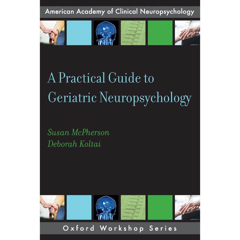 预售【按需印刷】英文原版 Practical Guide to Geriatric Neuropsychology老年神经心理学实用指南 牛津大学出版 原装进口正版书