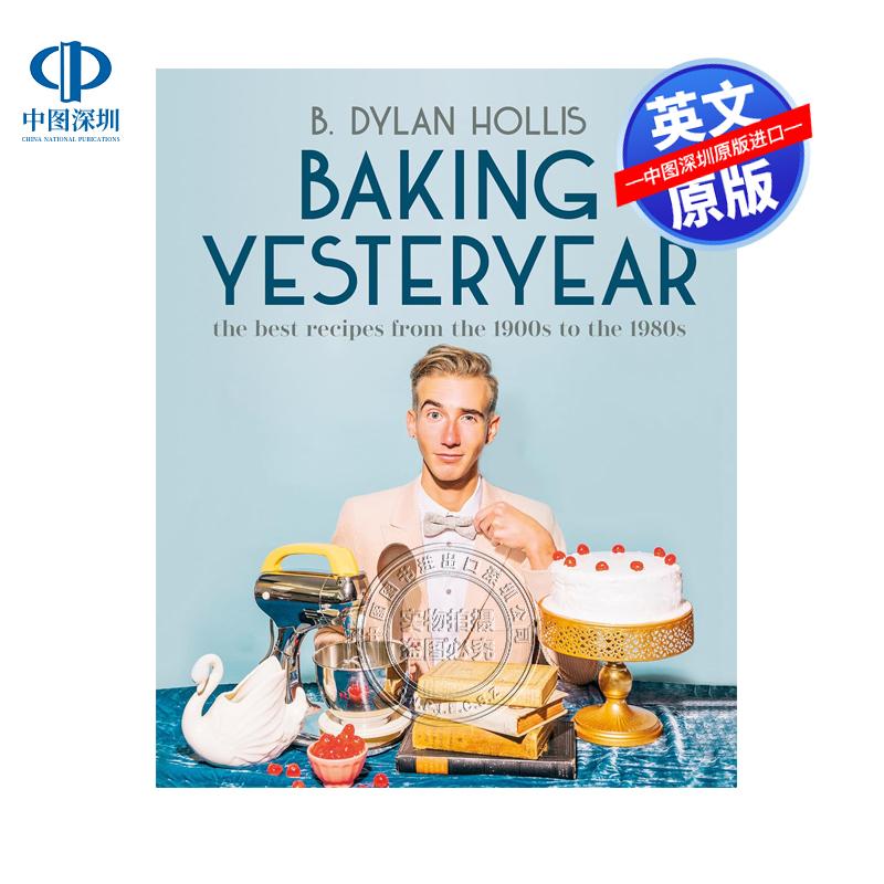 英文原版 Baking Yesteryear 烘焙昔日 20世纪初到80年代的烘焙食谱 精装