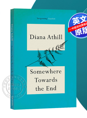 预售英文原版 暮色将尽 Somewhere Towards The End 外国文学传记回忆录小说 生活随笔 戴安娜 阿西尔 Diana Athill