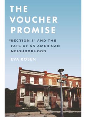 【预售 按需印刷】英文原版 The Voucher Promise代金券承诺：“第八节”和美国邻居的命运进口原版正版书籍