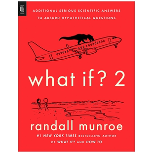 英文原版 What If 2 那些古怪又让人忧心的问题续作 如果这样 会怎样 第2部 科学妙答 Randall Munroe