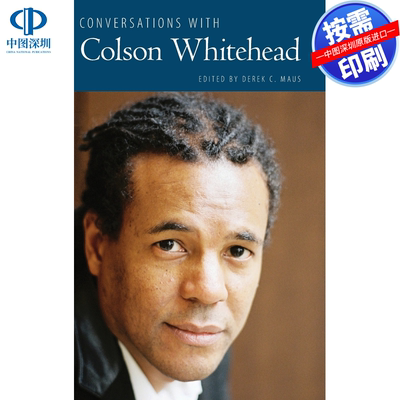预售【按需印刷】英文原版 与科尔森·怀特黑德的对话 Conversations with Colson Whitehead 原装进口正版书籍