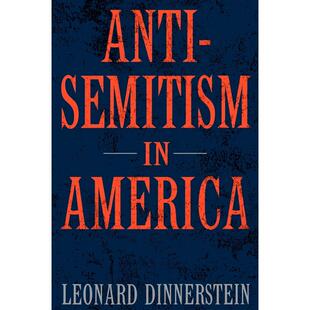预售【按需印刷】英文原版 Antisemitism in America 美国的反犹太主义 牛津大学出版 原版进口正版书籍