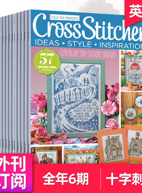 【外刊订阅】Cross Stitcher 十字绣工 年订阅12期 英国手工DIY刺绣制作杂志