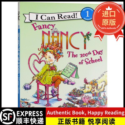 英文书原版书英文原版 I Can Read 1: Fancy Nancy: The 100th Day of School 漂亮的南希入学第100天 小俏妞希希分级阅读 英文版