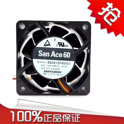 原装三洋 6025 6厘米SANYO 9G0612P4S001 12V 0.67A高端散热风扇