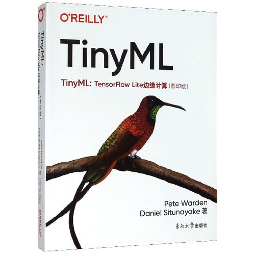 TinyML--TensorFlow Lite边缘计算(影印版)(英文版)官方正版 博库网