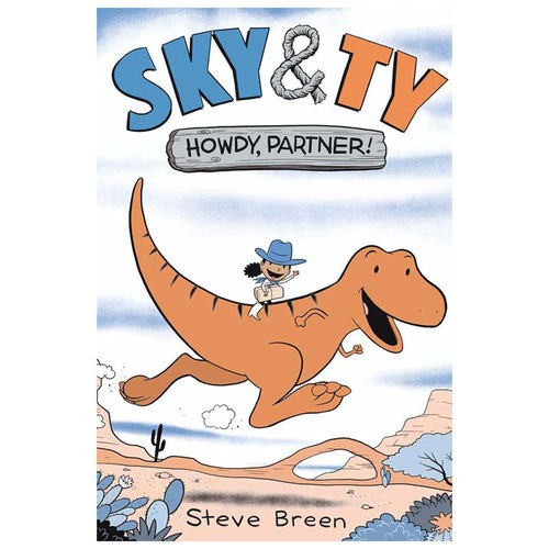 英文原版Sky & Ty 1: Howdy, Partner!斯凯和霸王龙1 你好搭档幽默温馨全彩漫画冒险平装漫画4-8岁