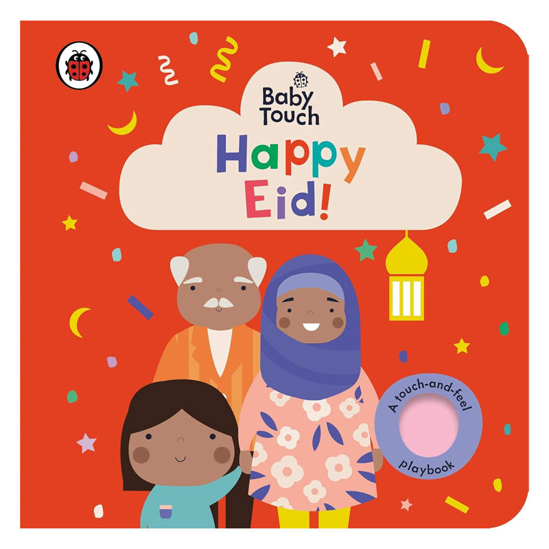预售英文原版Baby Touch: Happy Eid!触摸式小瓢虫触摸书触摸互动 启蒙认知节日主题纸板节日主题 2-6岁