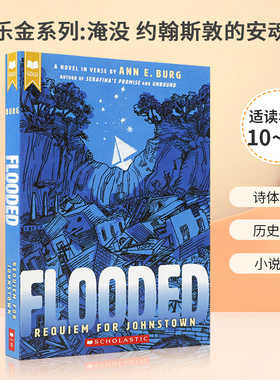 英文原版 Scholastic Gold：Flooded: Requiem for Johnstown 学乐金系列：淹没 约翰斯敦的安魂曲 历史文学小说 青少年进阶读物