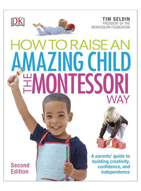 预售英文原版How To Raise An Amazing Child the Montessori Way, 2nd Edition按蒙特梭利的方法培养优秀的孩子蒙台梭利蒙氏教育