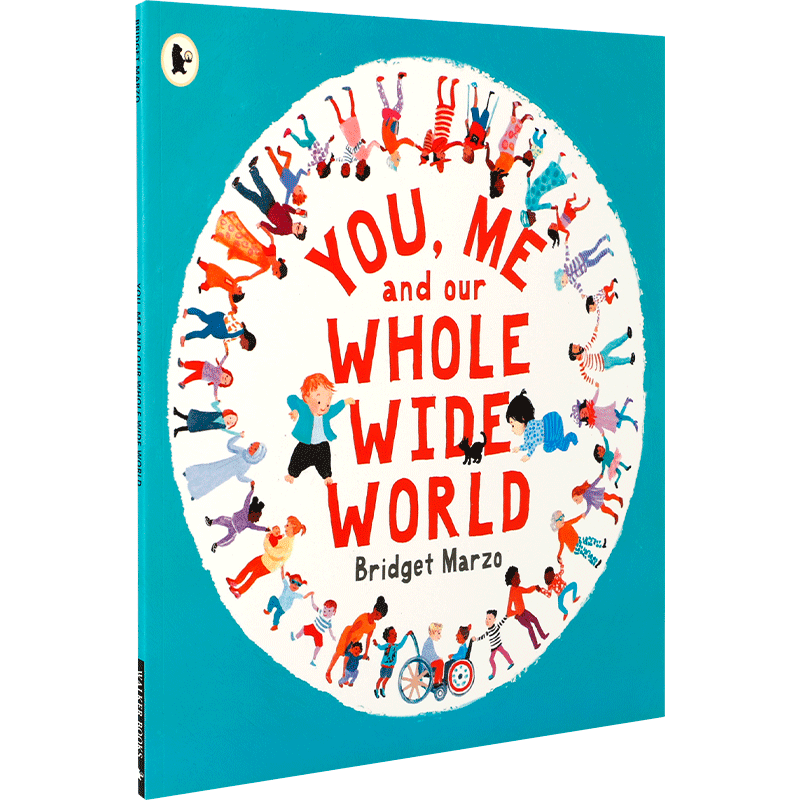 你，我和我们整个广阔的世界 You, Me and Our Whole Wide World 4-8岁儿童成长探索 个体差异与独特性 启蒙亲子共读 平装绘本