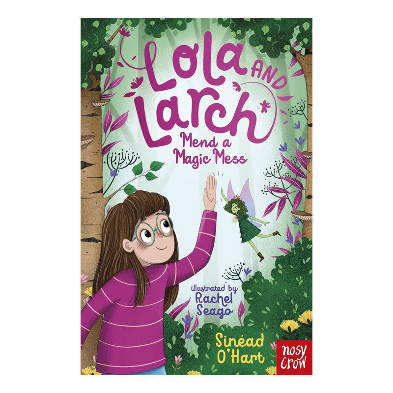 预售英文原版Lola and Larch #4: Mend a Magic Mess萝拉的仙女奇遇记4 魔法小麻烦童话森林平装桥梁/章节书魔幻奇幻8-12岁