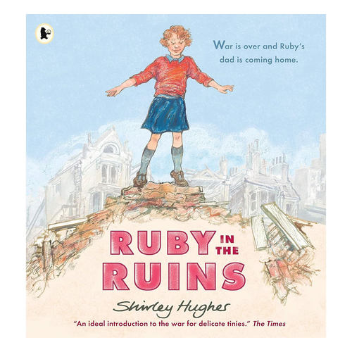 英文原版Ruby In The Ruins废墟中的红宝石战后伦敦家庭生活感人绘本 家庭亲情 战后故事平装绘本4-8岁