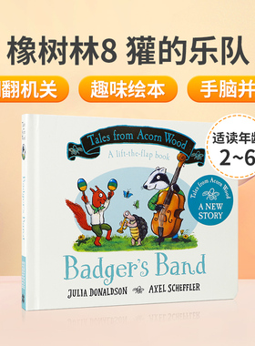 英文原版绘本Tales From Acorn Wood橡树林的故事#8 獾的乐队Badgers's Band 儿童启蒙纸板翻翻书Julia Donaldson朱莉娅唐纳森