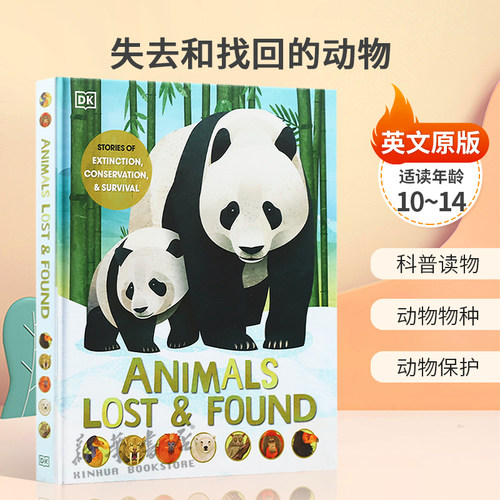 英文原版Animals Lost and Found失去和找回的动物灭绝、保护与生存的故事科普读物 动物物种 动物保护精装STEAM读物10-14岁