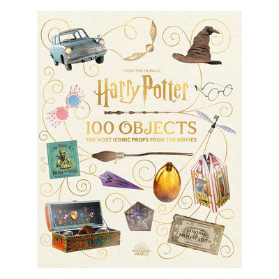 英文原版From the Films of Harry Potter: 100 Objects: The Most Iconic Props from the Movies 哈利波特电影中的100 件物品