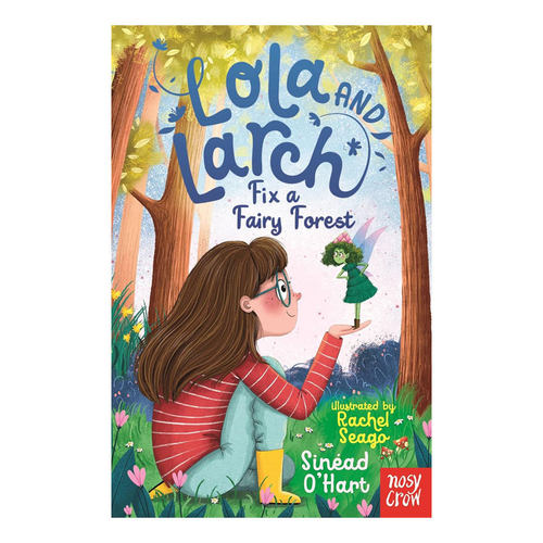 预售英文原版Lola and Larch #1: Fix a Fairy Forest萝拉的仙女奇遇记1 拯救童话森林童话森林黑白插图桥梁章节书8-12岁
