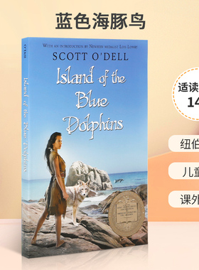 英文原版 Island of the Blue Dolphins蓝色海豚岛 纽伯瑞金奖与安徒生奖获奖作品 青少年中学生课外阅读进阶读物冒险故事小说