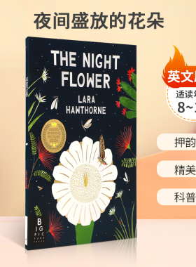 英文原版 The Night Flower: The Blooming of the Saguaro Cactus 夜间盛放的花朵 8-12岁青少年儿童科普知识绘本平装