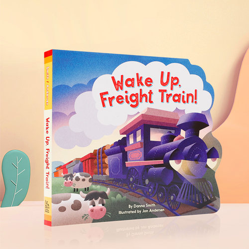 英文原版Wake Up, Freight Train! 醒醒货运火车 儿童运输交通工具认知绘本 英语趣味启蒙早教图画纸板书 亲子共读睡前故事书