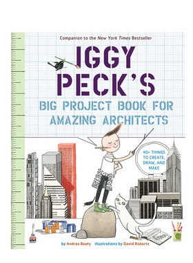英文原版 乔伊给杰出建筑师的大计划书 Iggy Peck's Big Project Book for Amazing Architects 梦想行动派系列儿童活动指导书
