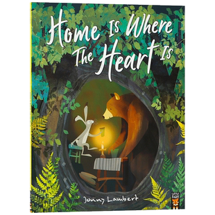 英文原版 Home is Where the Heart is 心在哪里,哪里就是家 幽默而又感人的友谊故事 4-8岁儿童宝宝启蒙思想趣味绘本