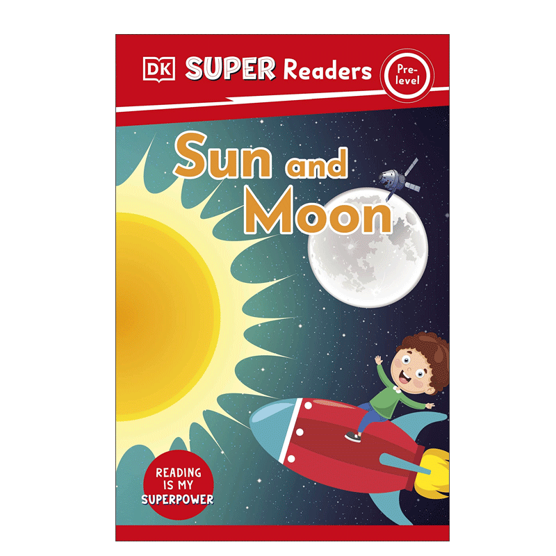 英文原版 DK Super Readers Pre-Level Sun and Moon DK超级读者 初级 太阳和月亮 2-6岁儿童宝宝启蒙科普百科STEAM读物