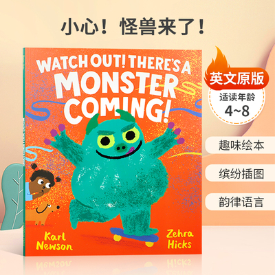 进口英文原版绘本Watch Out! There's a Monster Coming!  小心！怪兽来了！ 平装 怪兽寻找零食趣味绘本 缤纷插图  韵律语言4-8岁