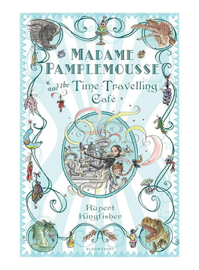 英文原版Madame Pamplemousse #3: and the Time-Travelling Café潘普洛斯夫人3 穿越咖啡馆烹饪与魔法冒险小说10-14岁