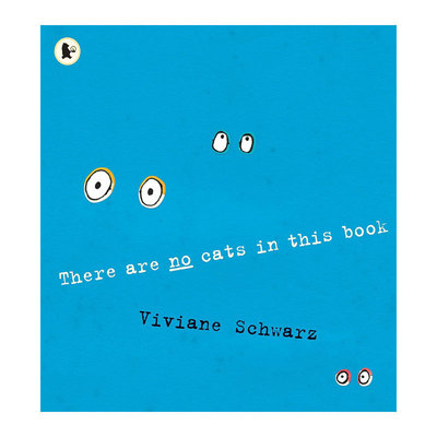 预售英文原版 There Are No Cats in This Book 这本书里没有猫 与猫咪玩耍 互动绘本 趣味冒险平装 幽默搞笑睡前故事2-6岁