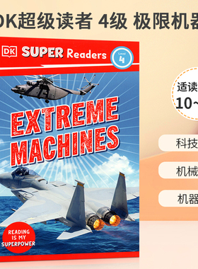 英文原版 DK Super Readers Level 4 Extreme Machines 穿梭时空谈科技 DK超级读者 4级 极限机器 青少年儿童科普百科读物