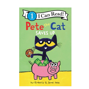英文原版 ICR1 Pete the Cat Saves Up I Can Read皮特猫攒钱 皮特猫系列分级阅读 4-8岁儿童宝宝启蒙益智阅读培养绘本