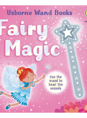 预售英文原版Wand Books: Fairy Magic魔杖发声书 仙女魔法实现魔法的发声书魔法世界 互动魔杖 趣味发声纸板发声书奇幻2-6岁