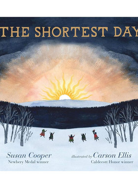 预售英文原版The Shortest Day最短的一天纽伯瑞奖作家冬至故事 诗歌故事 和平希望平装绘本节日主题4-8岁
