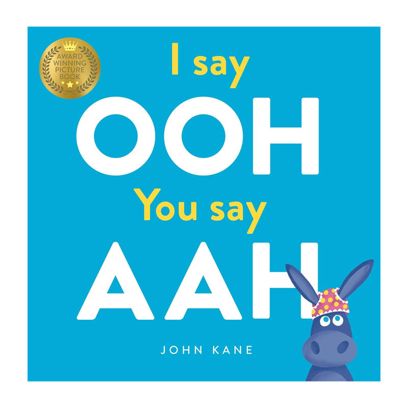 预售英文原版 I say Ooh You say Aah 我说哦,你说啊 亲子趣味互动呼应绘本 约翰·凯恩 John Kane作 儿童阅读幽默搞笑平装书 4岁