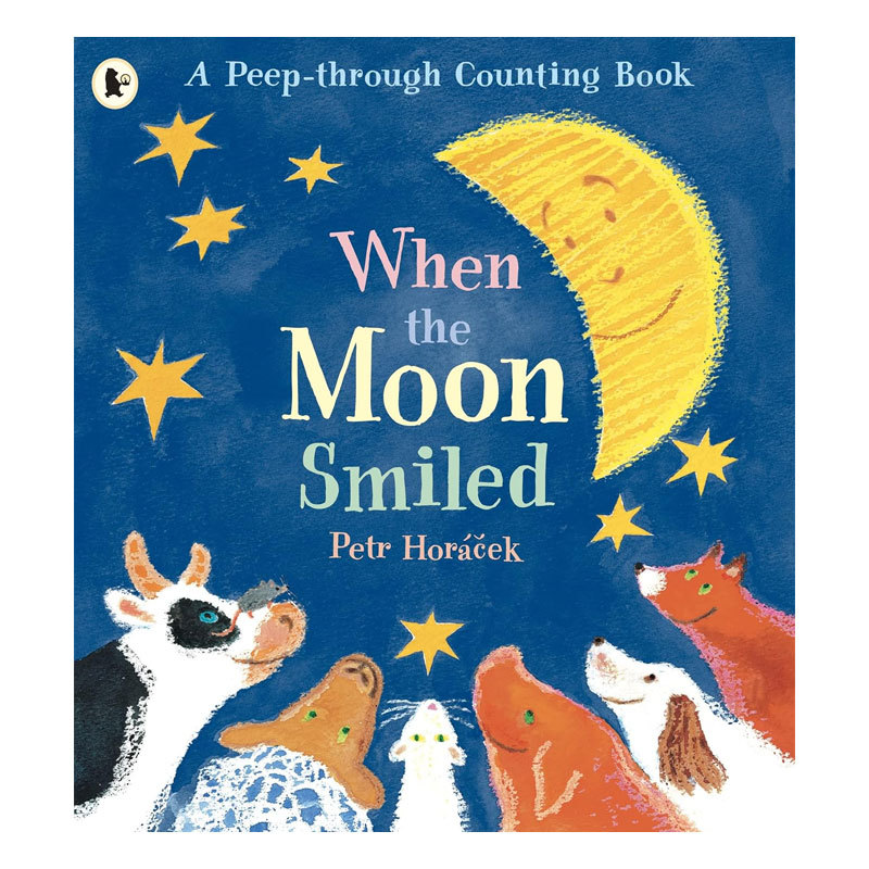英文原版When The Moon Smiled当月亮微笑第一本数数书互动绘本 洞洞设计 数数故事平装绘本2-6岁捷克绘本大师Petr Horacek